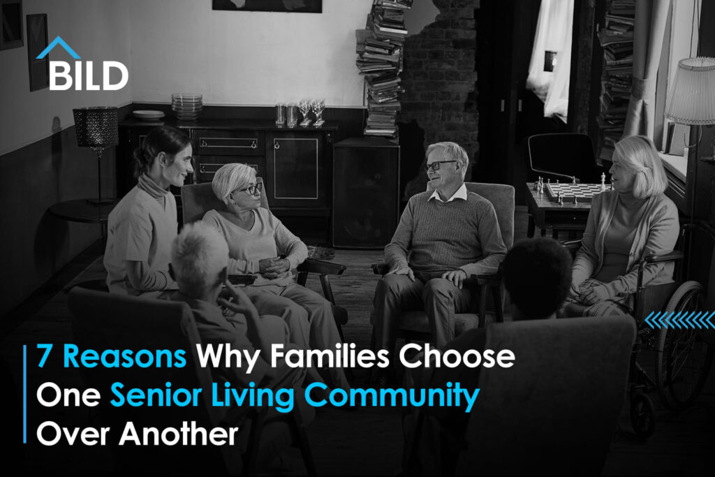 7-Reasons-Why-Families-Choose-One-Senior-Living-Community-Over-Another